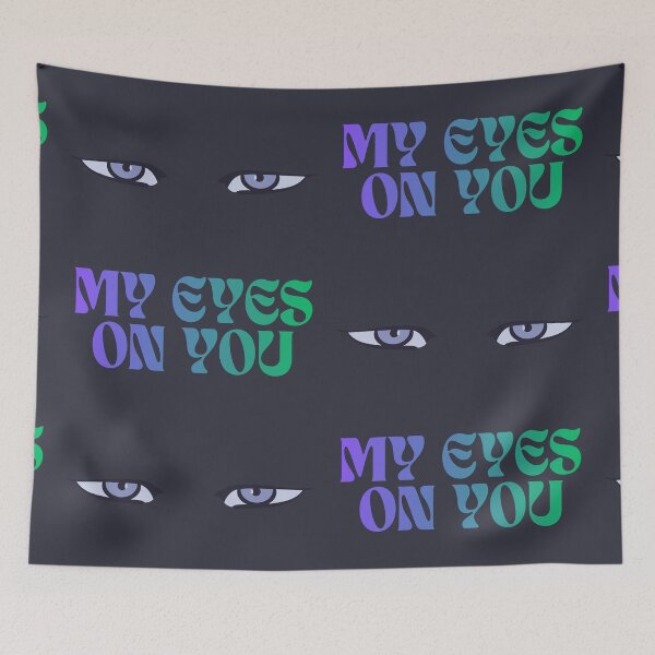 Item preview, My Eyes On You designed and sold by Rafcioo.