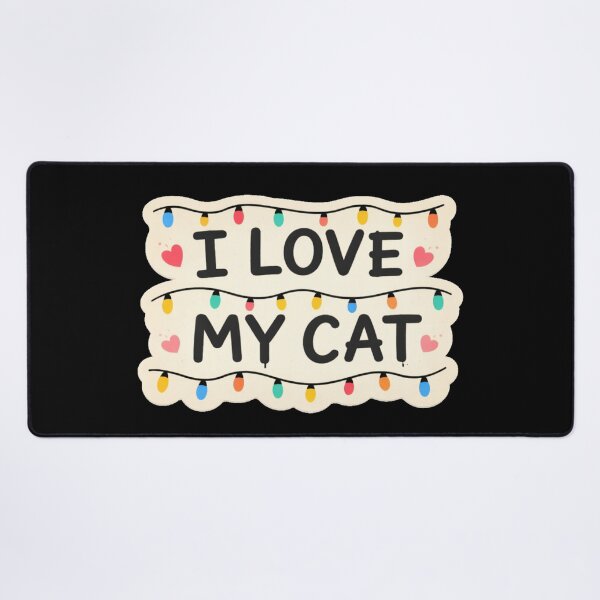 Item preview, the writing i love my cat with the lights form hawkins designed and sold by zuzzelek44.