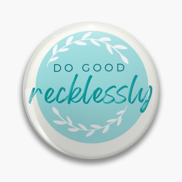 Item preview, Do Good Recklessly designed and sold by SamCatArt.
