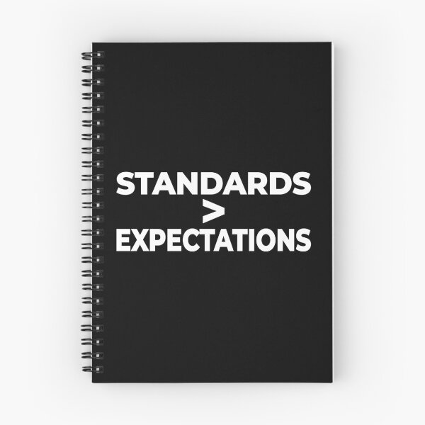 Item preview, Standards Over Expectations Motivation Quote designed and sold by Mikidesign1988.