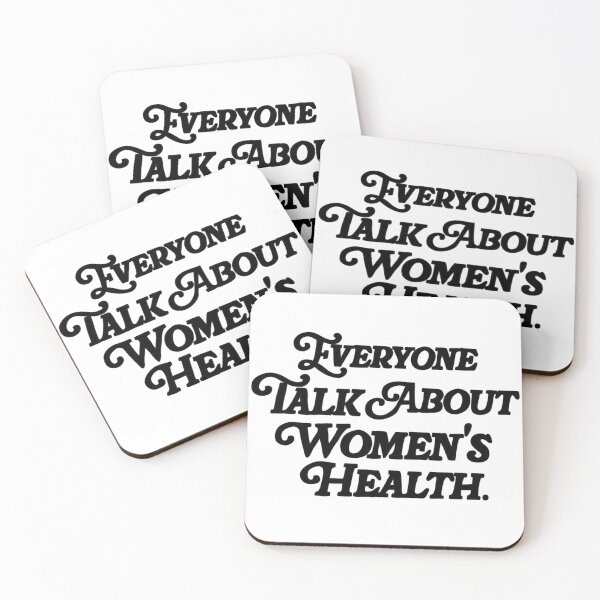 Item preview, Everyone Talk About Women's Health designed and sold by samijones03.