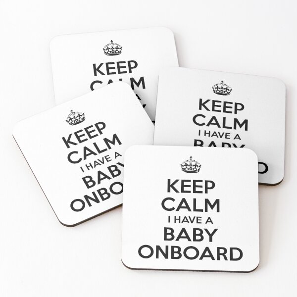 Item preview, Keep Calm I Have A Baby On Board designed and sold by TheBestStore.