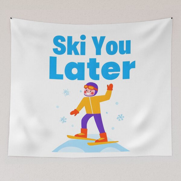 Item preview, Ski You Later Snowboarding Pun Design designed and sold by AnnDesignStudio.