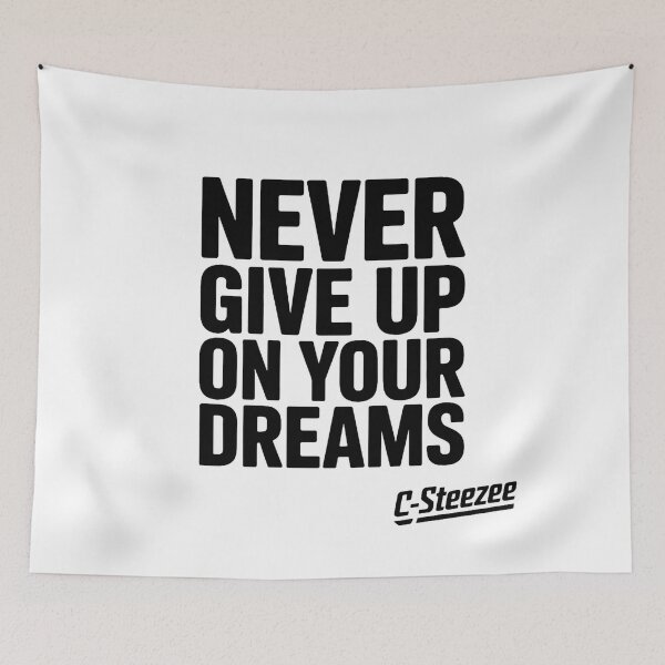 Item preview, Never Give Up On Your Dreams designed and sold by SteezeeStore.