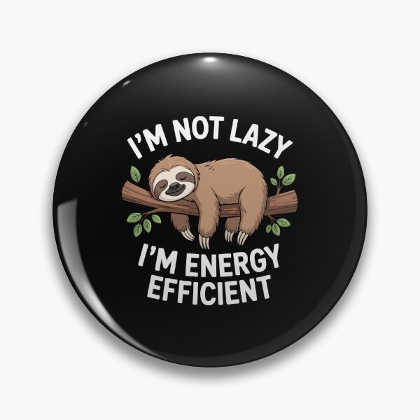 Item preview, i,m not lazy i,m energy efficient designed and sold by jkrphoto.