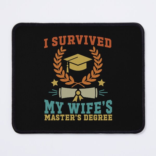 Item preview, I Survived My Wife‘s Masters Degree Graduate Diploma MBA Graduation Oversized designed and sold by gunaone-design.
