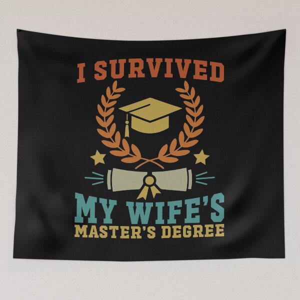 Item preview, I Survived My Wife‘s Masters Degree Graduate Diploma MBA Graduation Oversized designed and sold by gunaone-design.