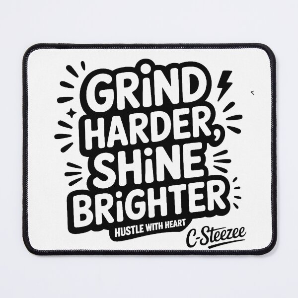 Item preview, Grind Harder Shine Brighter designed and sold by SteezeeStore.