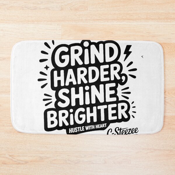 Item preview, Grind Harder Shine Brighter designed and sold by SteezeeStore.