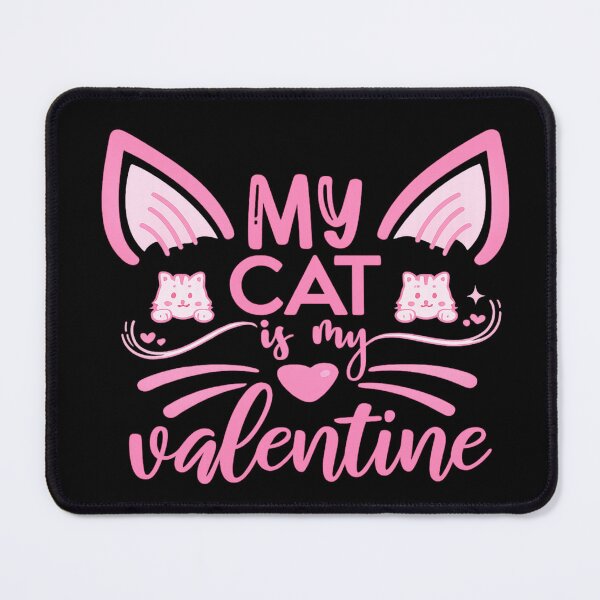 Item preview, my cat is my valentine cute and funny cat lover design designed and sold by zuzzelek44.
