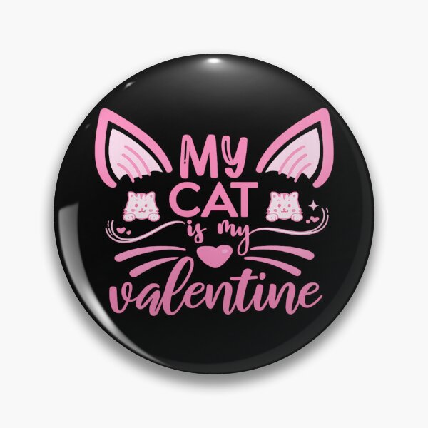 Item preview, my cat is my valentine cute and funny cat lover design   designed and sold by zuzzelek44.