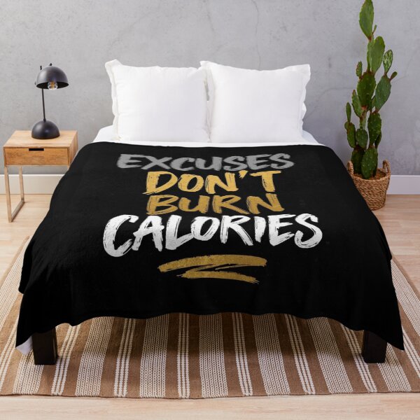 Item preview, EXCUSES DON’T BURN CALORIES designed and sold by NatureNinja.