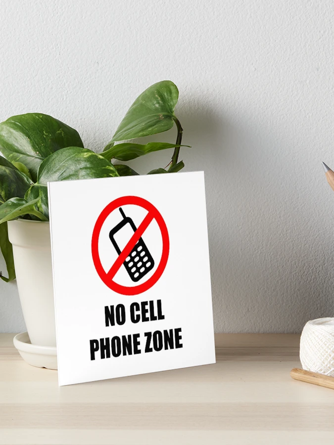 no-cell-phone-zone-art-board-print-for-sale-by-thebeststore-redbubble for No Cell Phone Sign For Classroom Printable Free No Cell Phone Zone