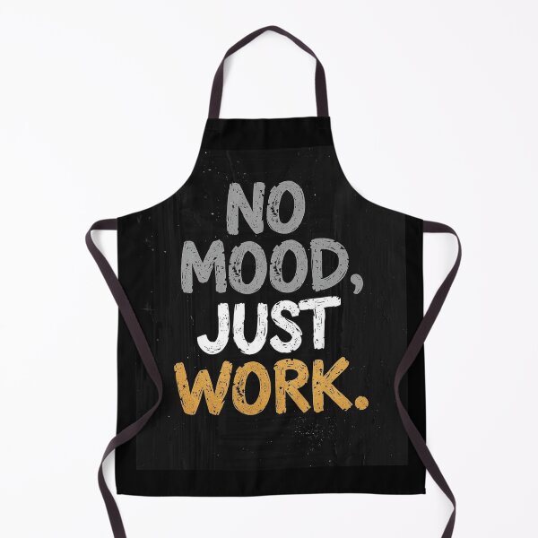 Item preview, NO MOOD. JUST WORK. designed and sold by NatureNinja.