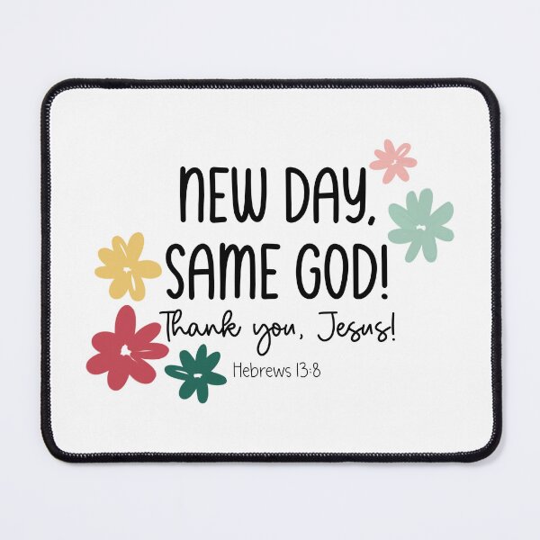 Item preview, New Day, Same God! designed and sold by Willow & Grace Designs.
