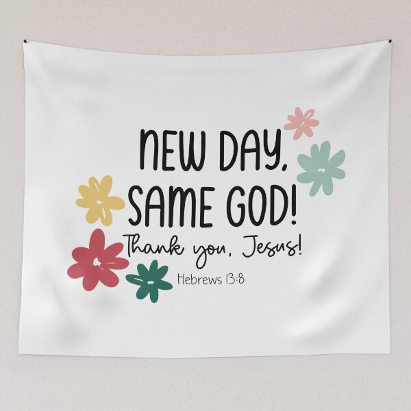 Item preview, New Day, Same God! designed and sold by Willow & Grace Designs.