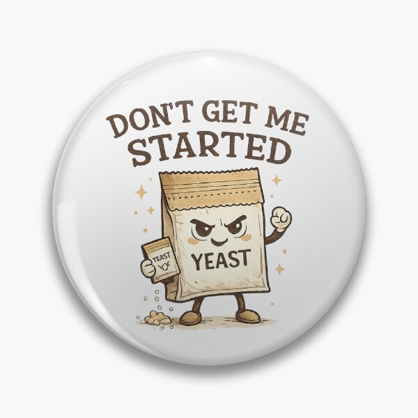 Item preview, Don't Get Me Started,for Baker, Women Baking designed and sold by CloudyPress.