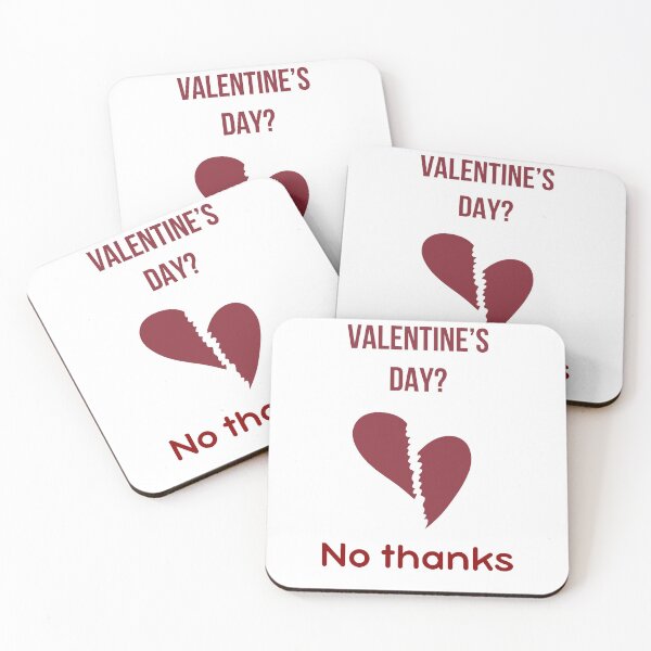 Artikelvorschau, Valentinstag? Nein danke – Lustiges Anti-Valentinstag-Zitat-Design entworfen und verkauft von GOTCHO1.