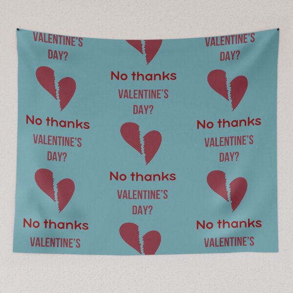 Item preview, Valentine's Day? No Thanks – Anti Valentine Funny Quote Design designed and sold by GOTCHO1.