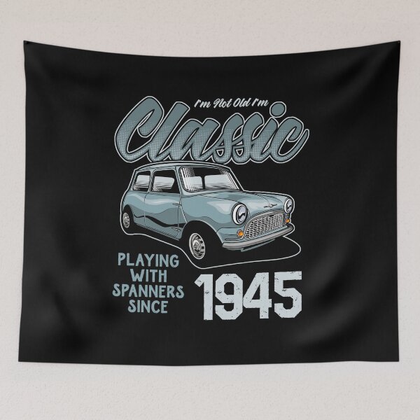 Item preview, I'm Not Old I'm Classic Car Vintage Born In 1945 designed and sold by JRRTs.