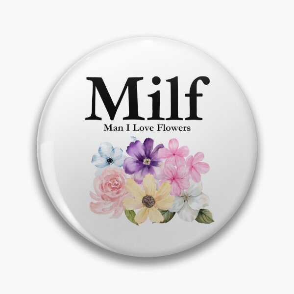 Item preview, MILF: Man I Love Flowers designed and sold by hazywares.