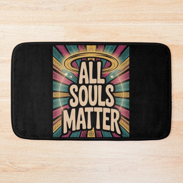 Item preview, All Souls Matter – Spiritual Halo Design with Tribal Patterns and Bold Typography designed and sold by GFamilyC.