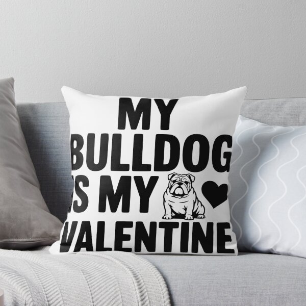 Item preview, My Bulldog Is My Valentine designed and sold by theartfulaspie.