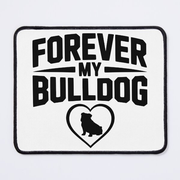 Item preview, Forever My Bulldog designed and sold by theartfulaspie.