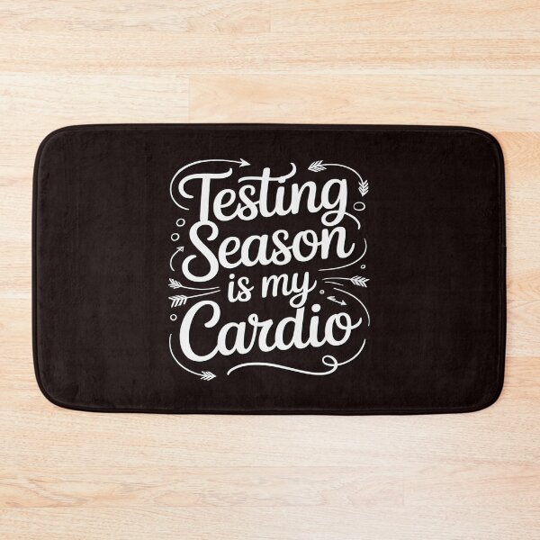Item preview, Testing Season Is My Cardio Costume Test Day designed and sold by MichaelStalkas.