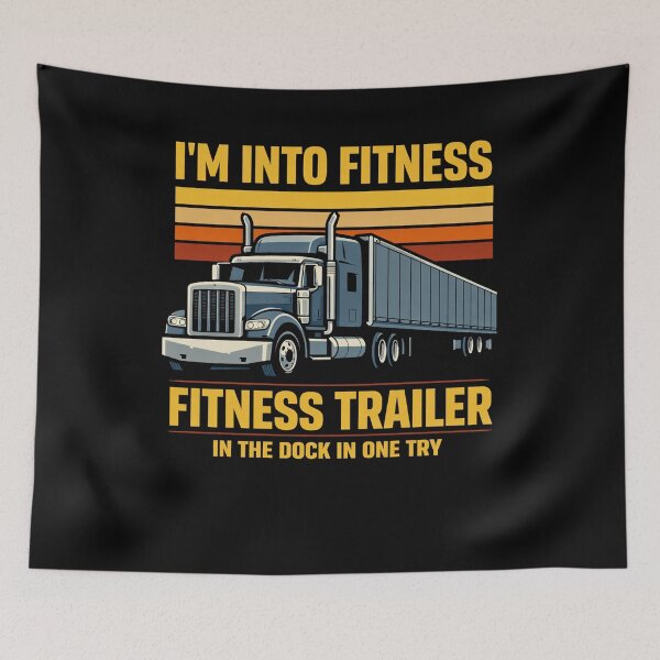Item preview, I'm into fitness. Fitness trailer in the dock in one try. Funny semi truck tee for truckers. designed and sold by AsturShop.