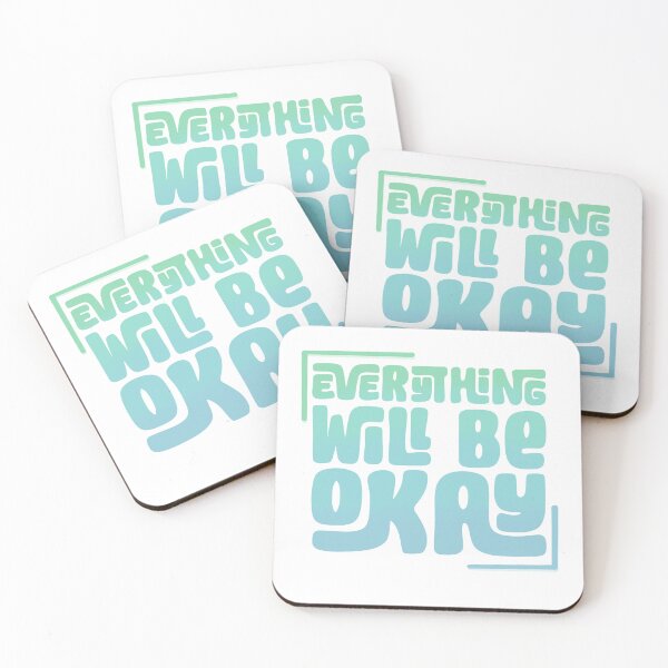 Item preview, Everything Will Be Okay designed and sold by Madie Clum.