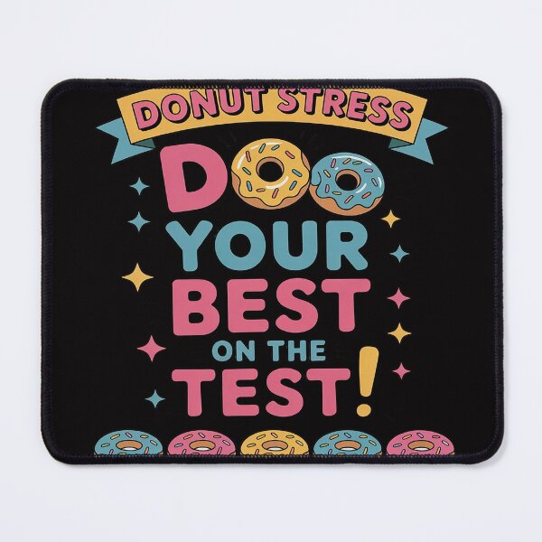 Item preview, Test Day Donut Stress Testing for Women Teachers designed and sold by Vexat062Art.