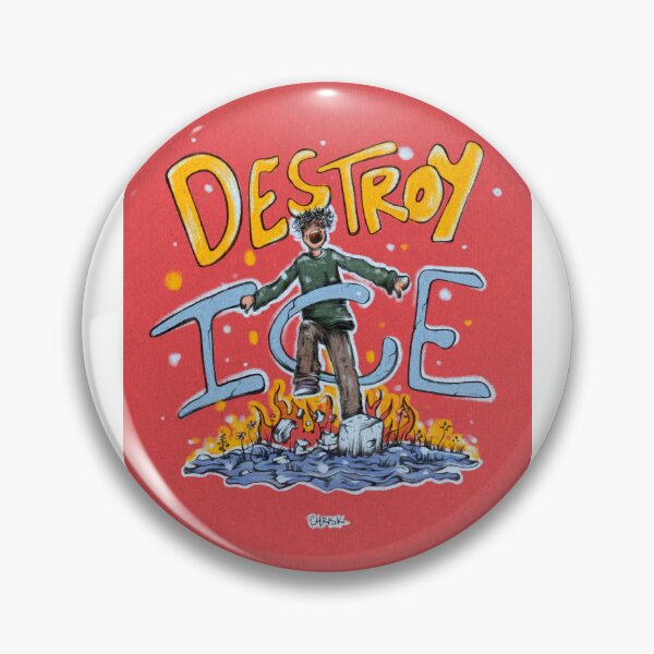 Item preview, DESTROY ICE designed and sold by chriskcreates.
