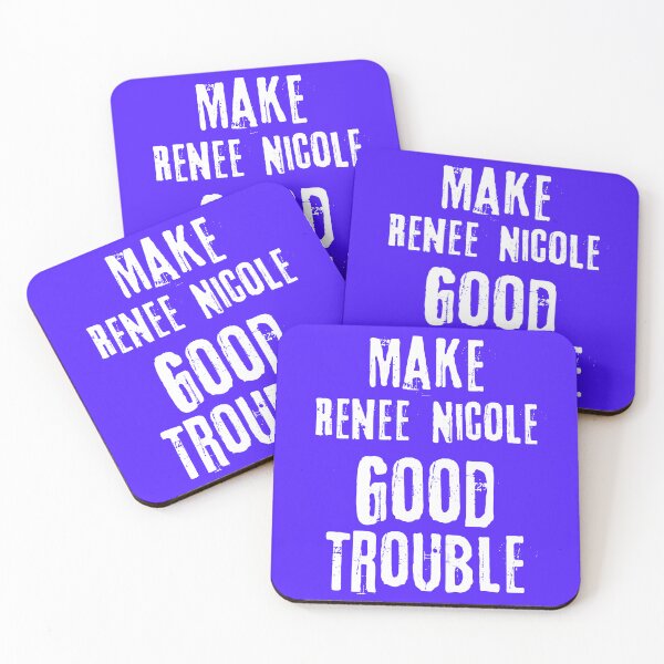 Item preview, of Make Renee Nicole Good Trouble designed and sold by WillandWent.