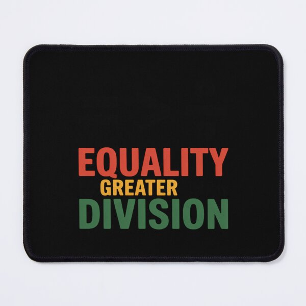 Item preview, Equality is Greater Than Division Math Black History Month designed and sold by LindseyKris.