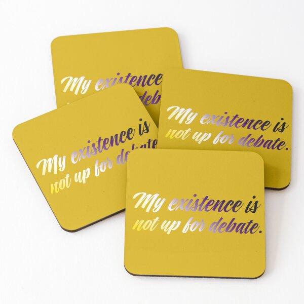 Item preview, My Existence Is Not Up For Debate - Nonbinary designed and sold by sillyjess.