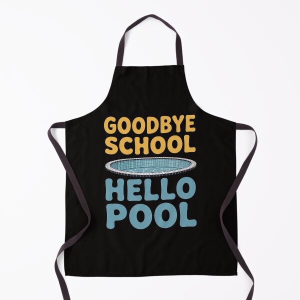 Item preview, Summer Holidays Goodbye School Hello Pool Student Teacher designed and sold by DarioRosales.