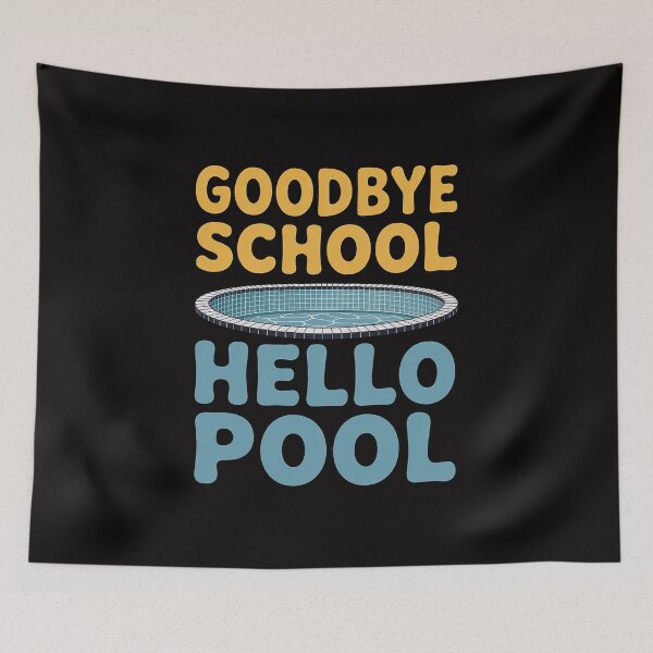 Item preview, Summer Holidays Goodbye School Hello Pool Student Teacher designed and sold by DarioRosales.