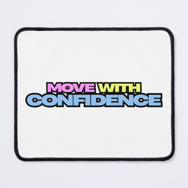 Item preview, Move with Confidence designed and sold by CosmicCutouts.