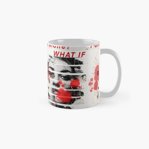 What if I Die Alone Classic Mug