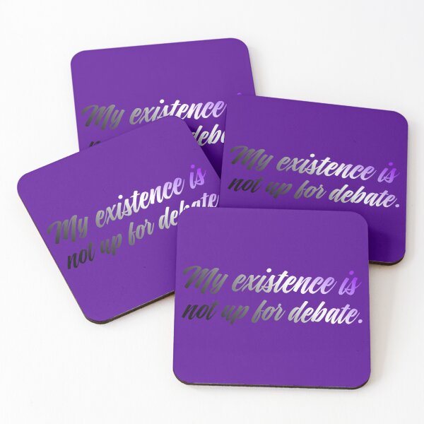 Item preview, My Existence Is Not Up For Debate - Asexual designed and sold by sillyjess.