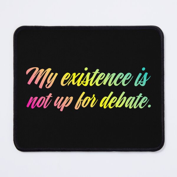 Item preview, My Existence Is Not Up For Debate - Pansexual designed and sold by sillyjess.