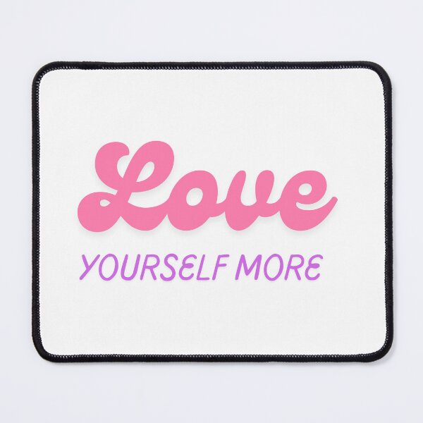 Item preview, “Love Yourself More” Gentle Self-Love Affirmation designed and sold by CosmicCutouts.
