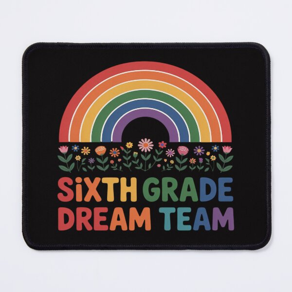Item preview, Rainbow Dream Sixth Grade Teacher Team First Day Of School designed and sold by gerardostokes.