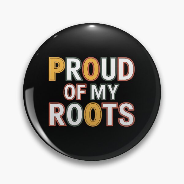 Item preview, Proud of My Roots designed and sold by joedavila.