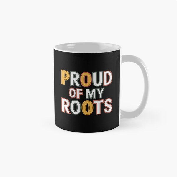Item preview, Proud of My Roots designed and sold by joedavila.