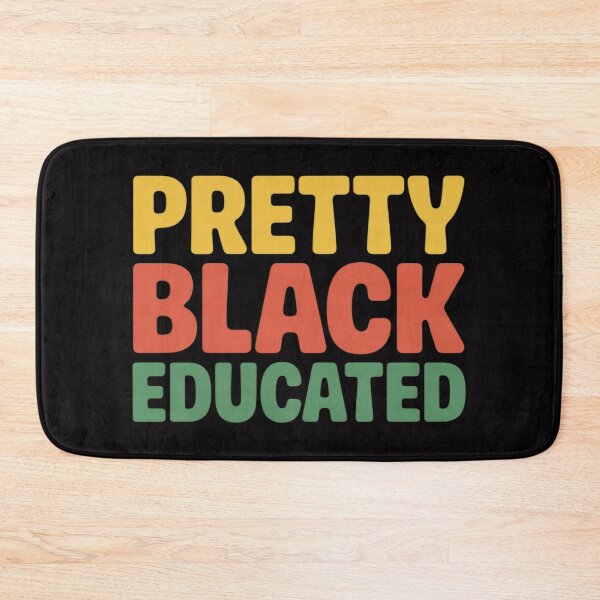 Item preview, Pretty Black Educated designed and sold by jewellmeyers.