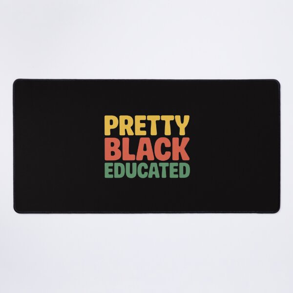 Item preview, Pretty Black Educated designed and sold by jewellmeyers.