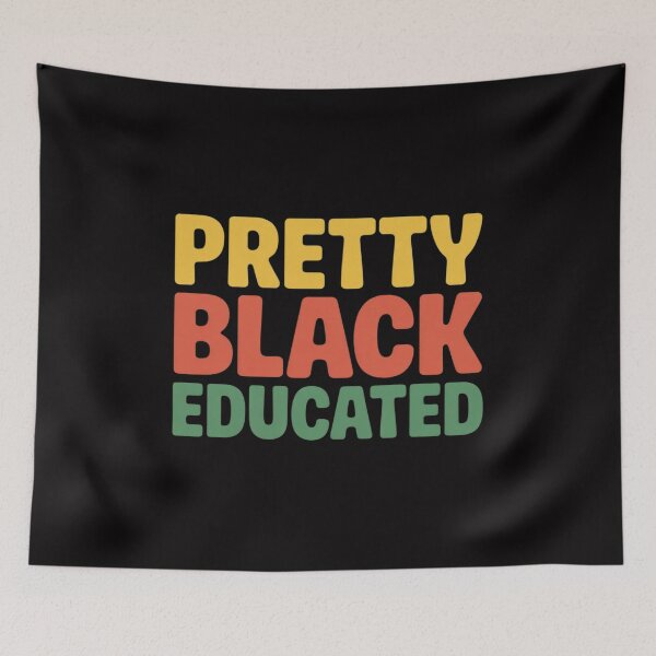 Item preview, Pretty Black Educated designed and sold by jewellmeyers.