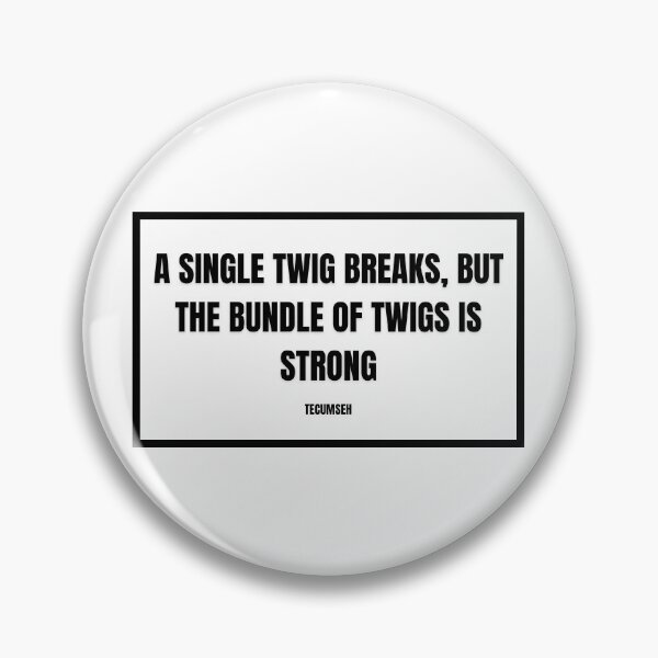 Item preview, A single twig breaks, but the bundle of twigs is strong designed and sold by quotationstation.